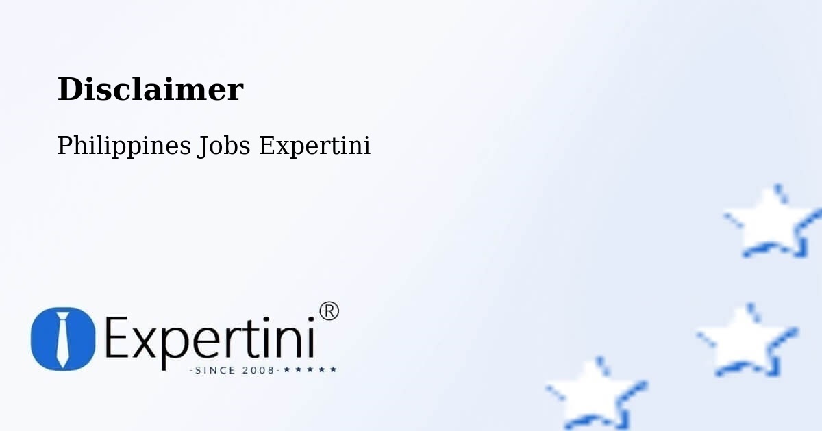 Disclaimer – Zaragoza - Philippines Jobs Expertini
